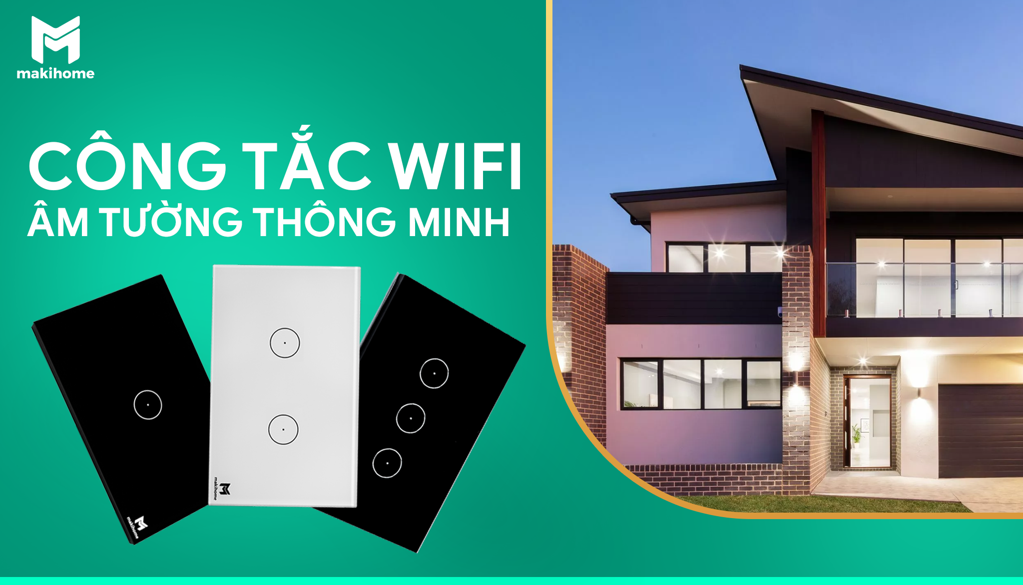 cong-tac-wifi-am-tuong-thong-minh-makihome