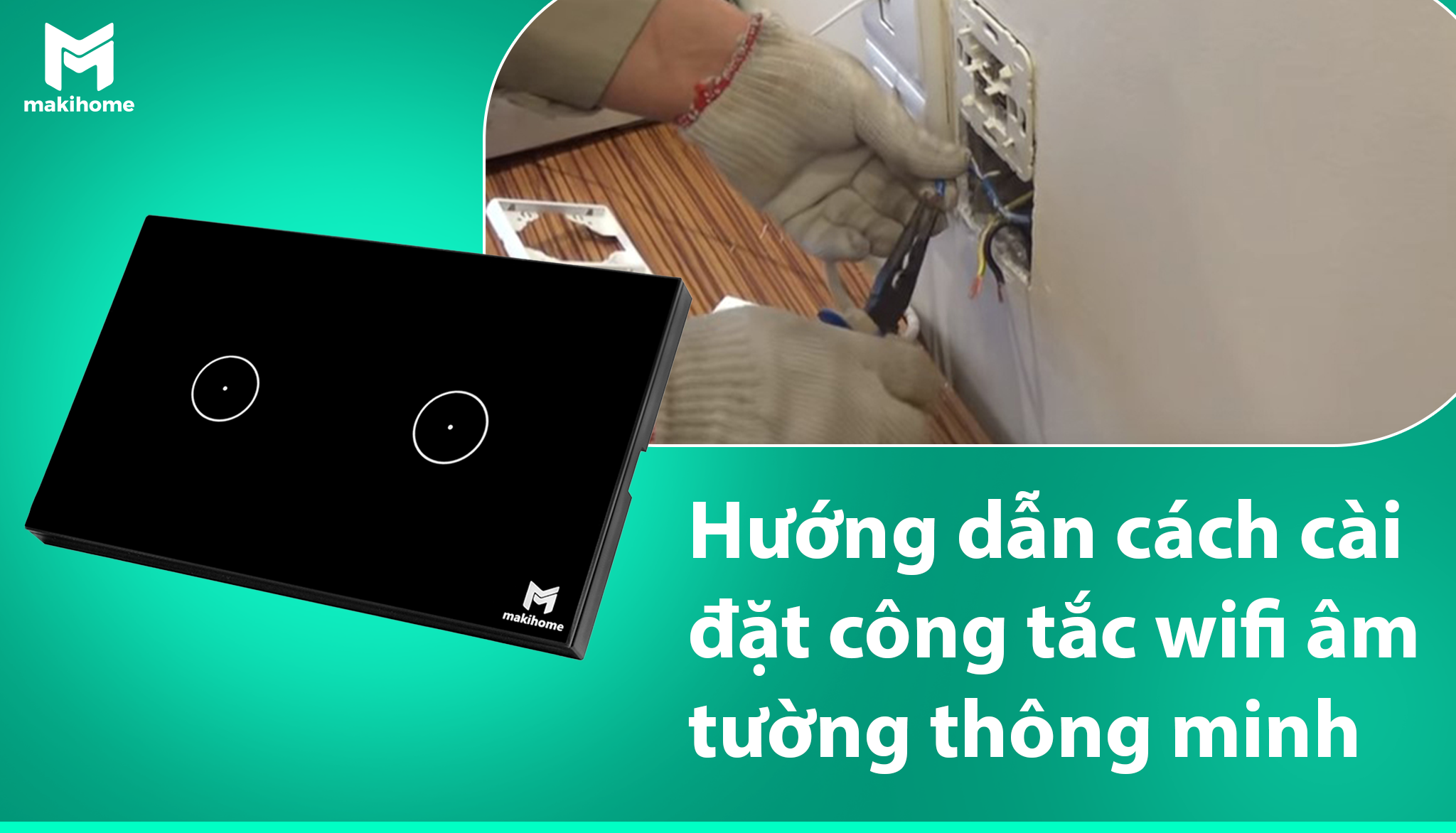 huong-dan-cach-cai-dat-cong-tac-wifi-am-tuong-thong-minh