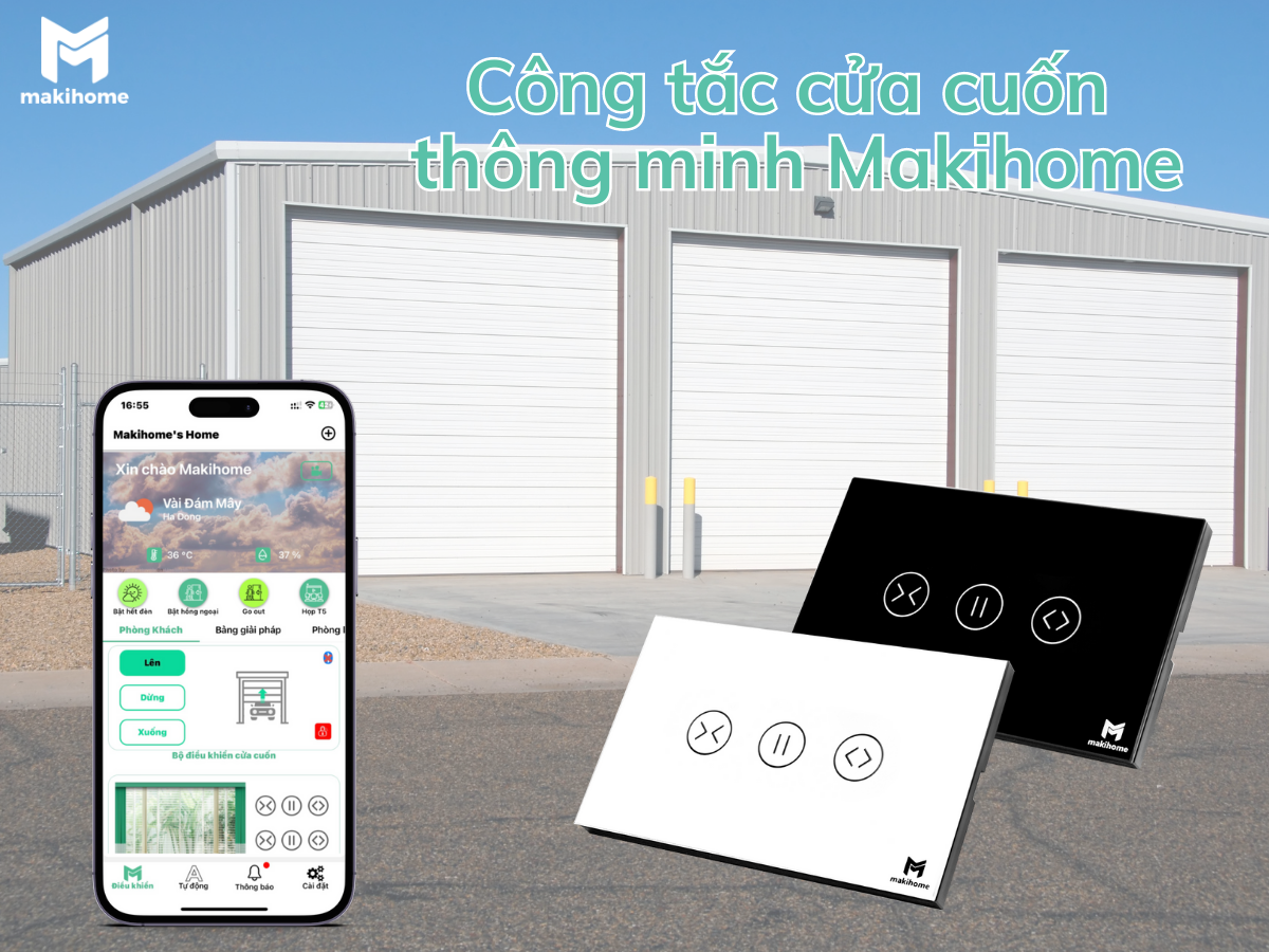cong-tac-cua-cuon-thong-minh-makihome-ket-noi-wifi